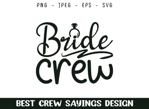 Bride Crew SVG Designs for Creative Graphics and Crafts