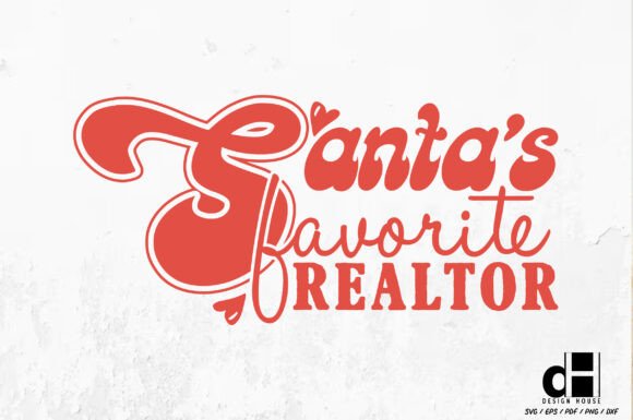 Christmas Santa’s Favorite Realtor SVG: A Graphics and Crafts Review