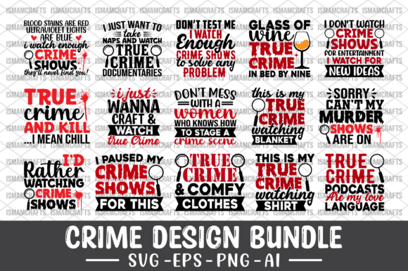 Crime Quote Design Bundle SVG for Crafts and Graphics