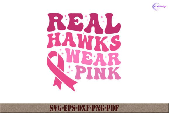 Real Hawks Wear Pink Retro Shirt SVG: A Graphics and Crafts Gem